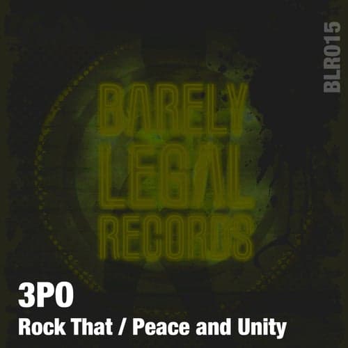 Peace and Unity / Rock That