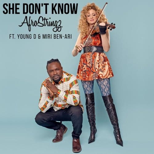 She Don't Know (feat. Young D & Miri Ben-Ari)