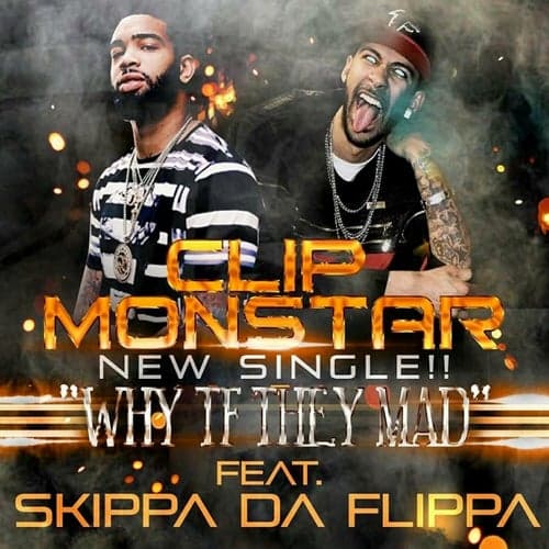 Why TF They Mad? (feat. Skippa Da Flippa)