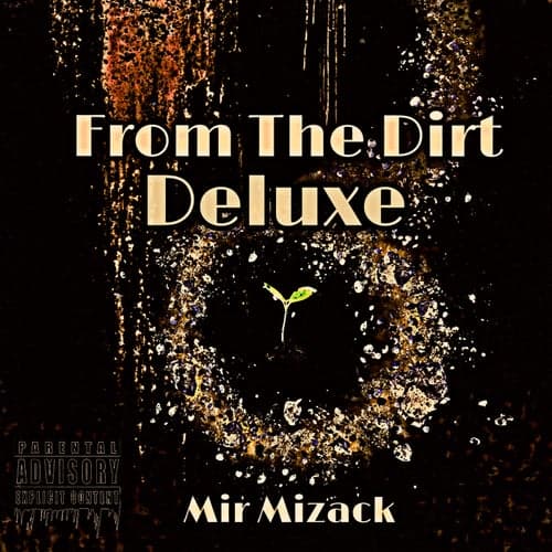 From The Dirt (Deluxe)