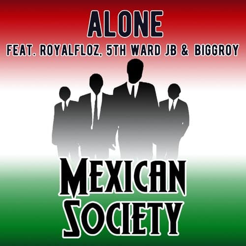 Alone (feat. Royalfloz, 5th Ward JB & Biggroy)