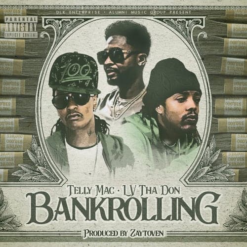 Bankrolling (feat. LV Tha Don)