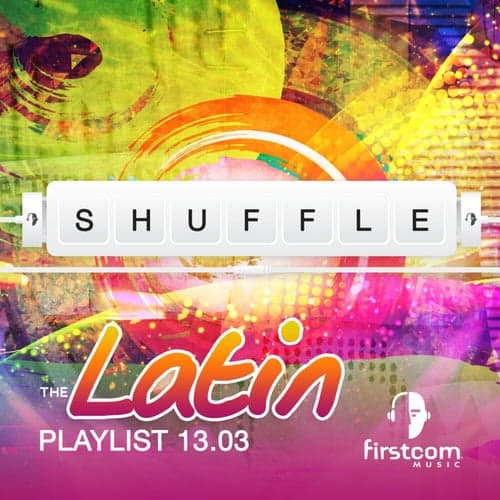 Shuffle 8: The Latin Playlist