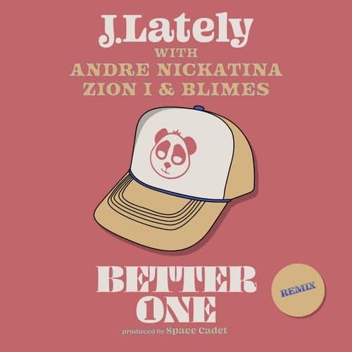 Better One (feat. Blimes) [Andre Nickatina & Zion I Remix]