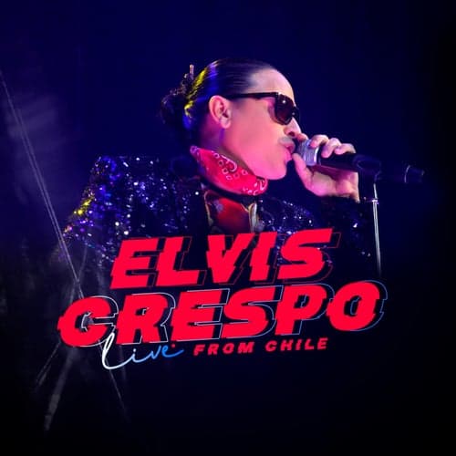 Elvis Crespo Live From Chile