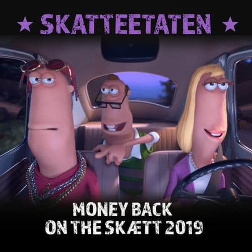 Money Back On The Skætt 2019