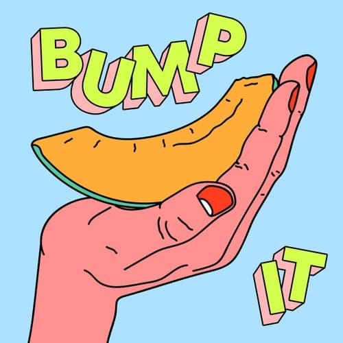 Bump It
