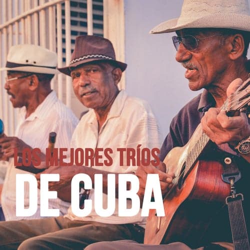 Los Mejores Tríos de Cuba
