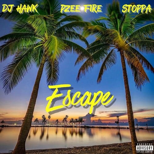 Escape (feat. Pzee Fire & Stoppa)