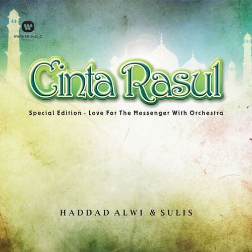 Cinta Rasul Special Edition - Love For The Messenger with Orchestra