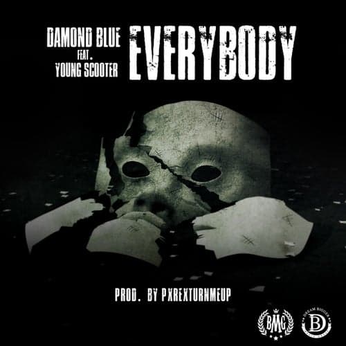 Everybody (feat. Young Scooter)