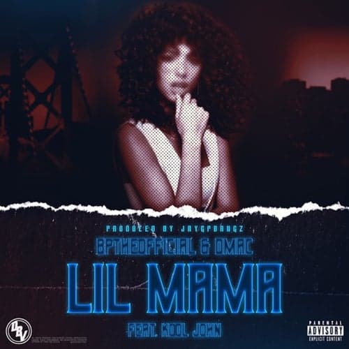 Lil Mama (feat. Kool John)