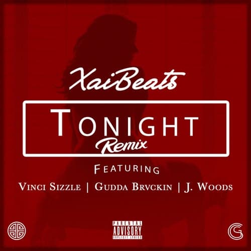 Tonight (Remix) [feat. Vinci Sizzle, Gudda Brvckin & J Woods]