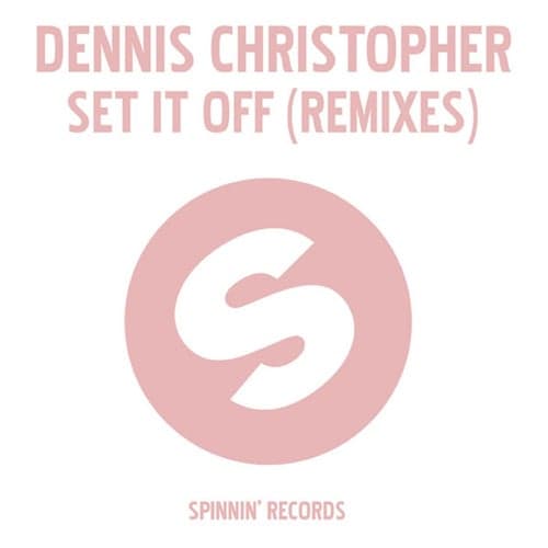 Set It Off (Remixes)