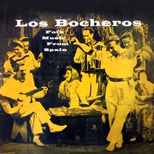Los Bocheros Folk Music From Spain