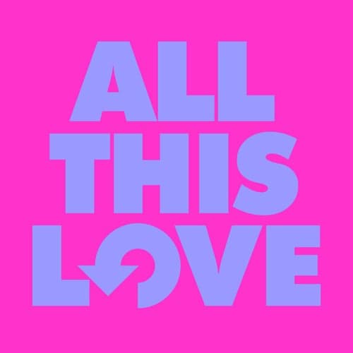 All This Love (Extended Version)