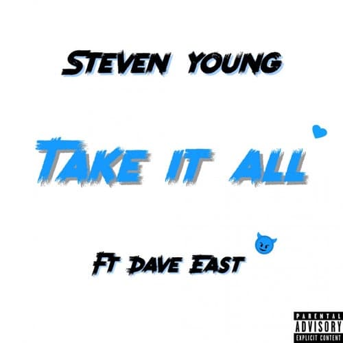 Take It All (feat. Dave East)