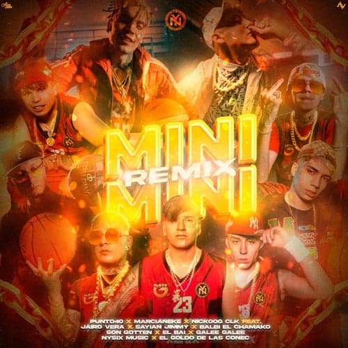 Mini Mini (feat. Jairo Vera, Sayian Jimmy, Balbi El Chamako, Son Gotten, El BAI, Galee Galee, Nysix Music, El Goldo De Las Conec) [Remix]
