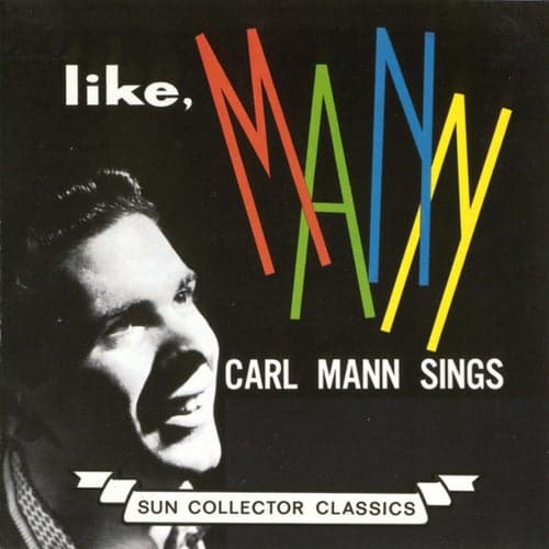 Like, Mann: Carl Mann Sings