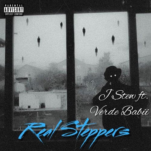 Real Steppers (feat. Verde Babii)