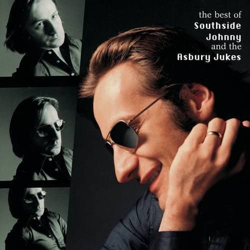The Best Of Southside Johnny And The Asbury Jukes