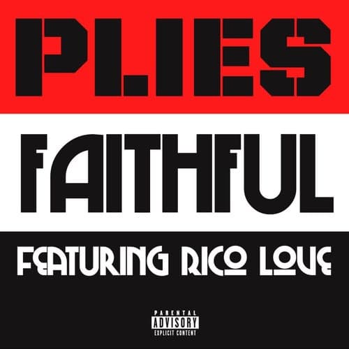 Faithful (feat. Rico Love)