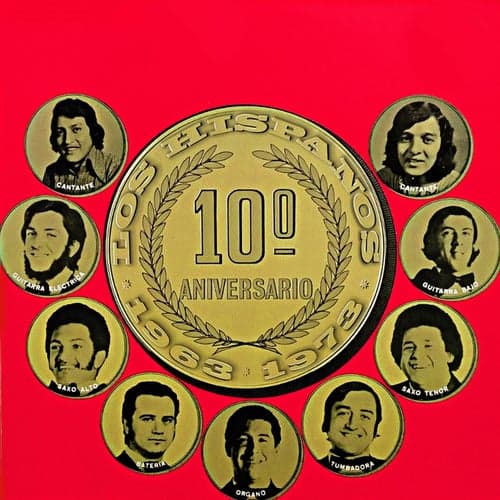 10° Aniversario 1963 - 1973