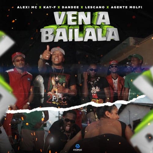 Ven A Bailala (feat. KAY F & Agente Molfi)
