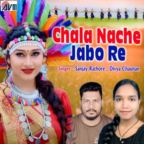 Chala Nache Jabo Re