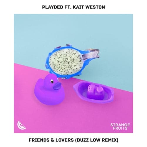 Friends & Lovers (Buzz Low Remix)