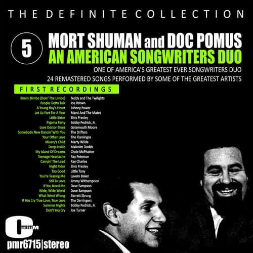Mort Shuman & Doc Pomus; An American Songwriters Duo, Volume 5