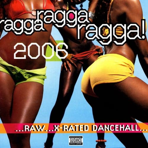 Ragga Ragga Ragga 2006