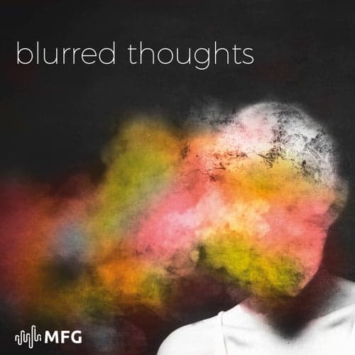 Blurred Thoughts