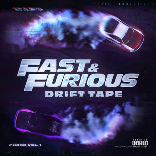 Fast & Furious: Drift Tape (Phonk Vol 1)