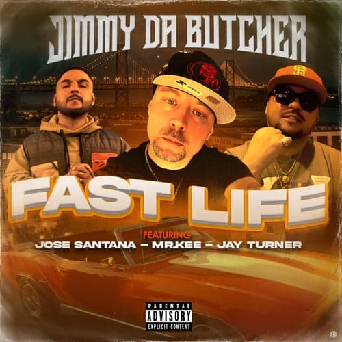 FAST LIFE (feat. Jose Santana, Mr.Kee & Jay Turner)