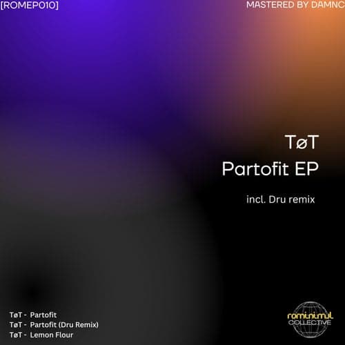 Partofit EP (incl. Dru remix)