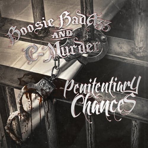 Penitentiary Chances (Deluxe Edition)