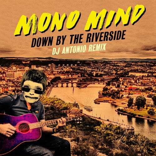 Down by the Riverside (DJ Antonio Remix)