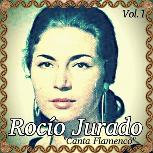 Rocío Jurado - Canta Flamenco, Vol. 1