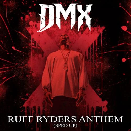 Ruff Ryders' Anthem (Re-Recorded) [Sped Up] - Single