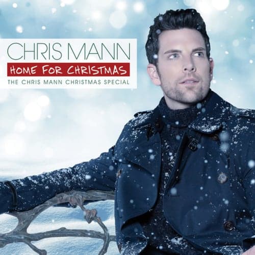 Home For Christmas, The Chris Mann Christmas Special