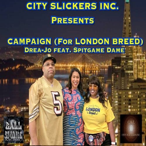 Campaign (For London Breed) [feat. Spitgame Dame]