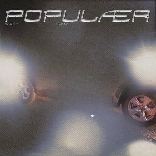 Populær (feat. Eirik Aas)