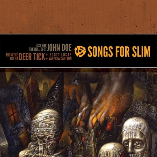 Songs for Slim: Just for the Hell of It / From the Git Go