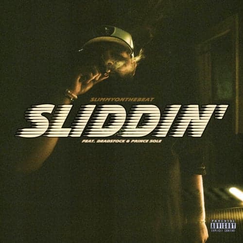 SLIDDIN' (feat. Deadstock & Prince Sole)