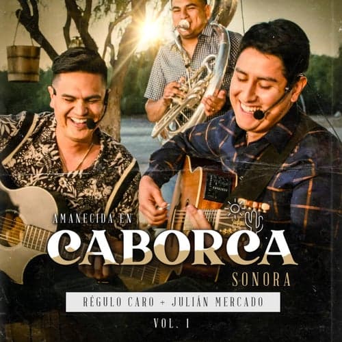Amanecida en Caborca Sonora, Vol. 1 (En Vivo)