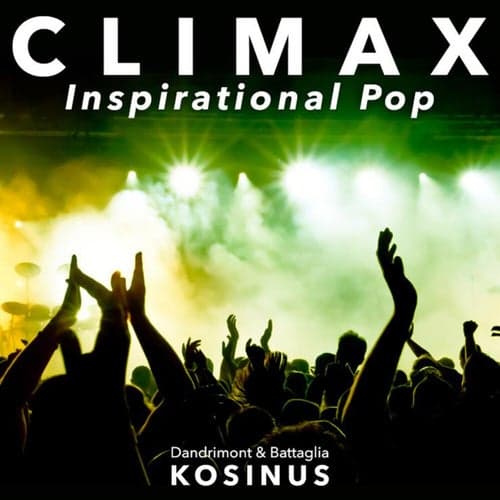 Climax - Inspirational Pop