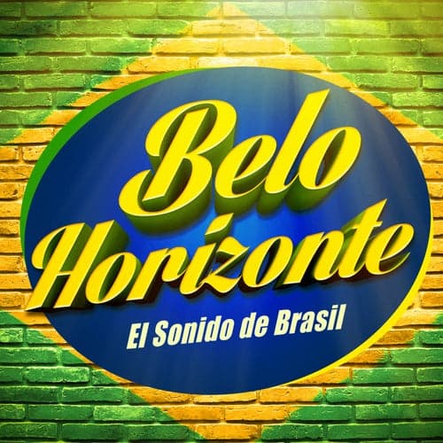 Belo Horizonte (El Sonido de Brasil)