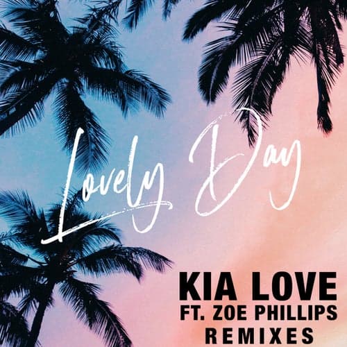 Lovely Day (feat. Zoe Phillips) [Remixes]