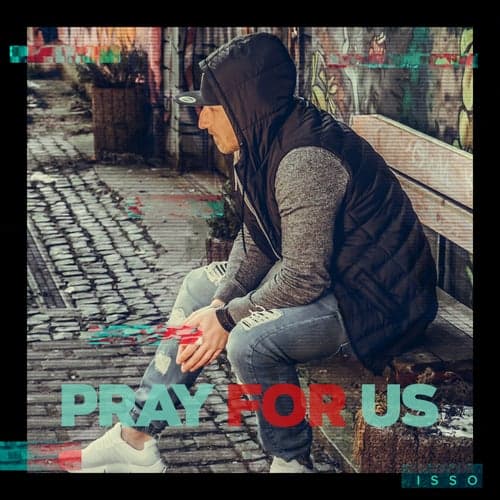 Pray for us
